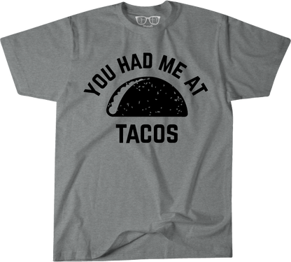 You Had Me At Tacos image 1